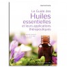 Avis Le Guide des Huiles essentielles et leurs applications thérapeutiques - Joanna Hoare Guy Trédaniel Éditeur