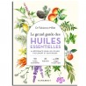 Avis Le Grand Guide des Huiles essentielles - Fabienne Millet Les Éditions Marabout